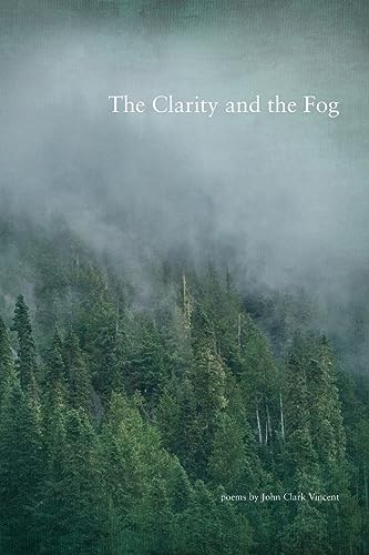 Stock image for The Clarity and the Fog for sale by PBShop.store US