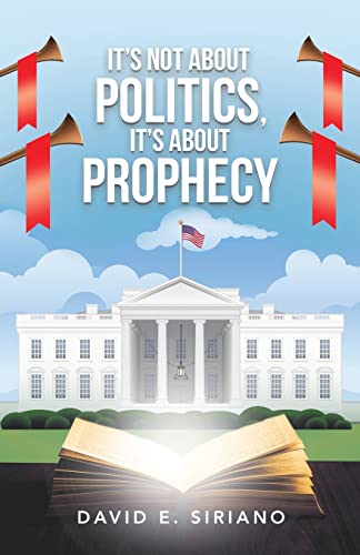 Imagen de archivo de It's not about Politics, It's about Prophecy a la venta por GreatBookPrices