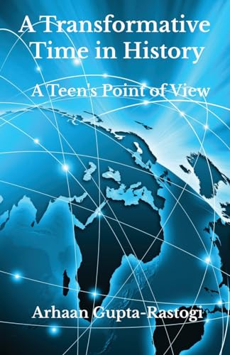 Stock image for A Transformative Time in History: A Teen's Point of View for sale by GreatBookPrices