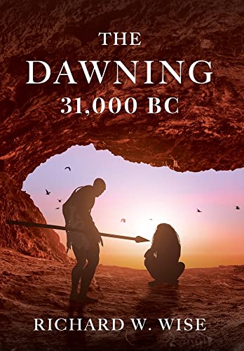 9798986420806: The Dawning: 31,000 BC