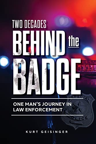 Stock image for Two Decades Behind The Badge for sale by GreatBookPrices