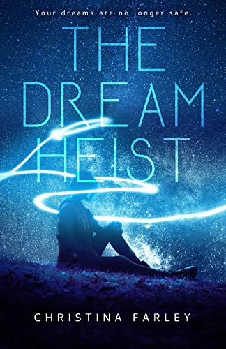 Stock image for The Dream Heist for sale by GreatBookPrices