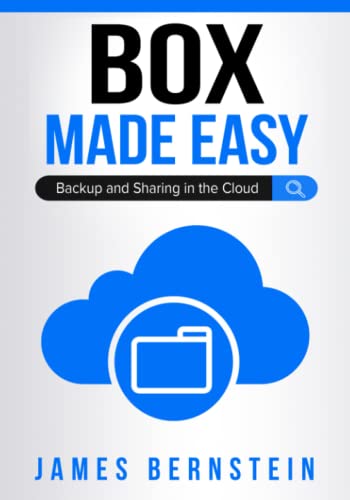 9798986466781: Box Made Easy: Backup and Sharing in the Cloud (Productivity Apps Made Easy)