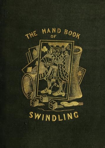 Stock image for The Handbook of Swindling for sale by GreatBookPrices