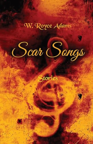 Stock image for Scar Songs: Stories for sale by Reuseabook