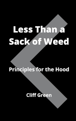 Imagen de archivo de Less Than A Sack Of Weed a la venta por GreatBookPrices