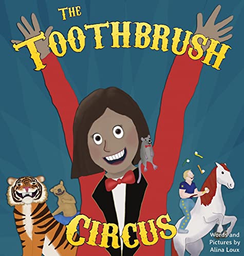 Stock image for The Toothbrush Circus for sale by Better World Books: West