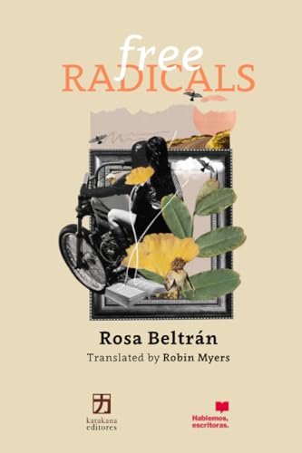 Imagen de archivo de Free Radicals a la venta por California Books
