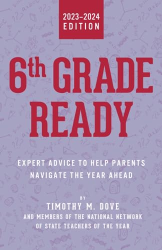 Stock image for 6th Grade Ready: Expert Advice for Parents to Navigate the Year Ahead for sale by Red's Corner LLC