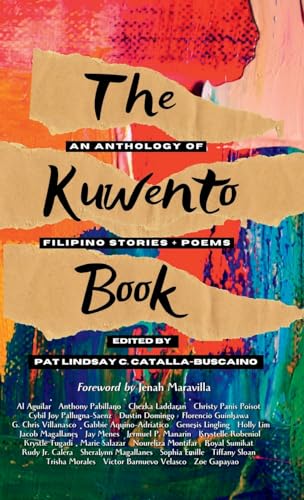 Stock image for The Kuwento Book: An Anthology of Filipino Stories + Poems for sale by California Books