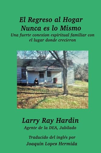 Stock image for El Regreso al Hogar Nunca es lo Mismo (Spanish Edition) for sale by California Books