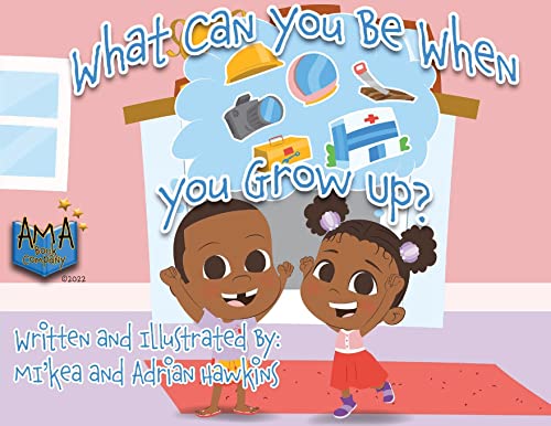 Stock image for What Can You Be When You Grow Up? for sale by GreatBookPrices