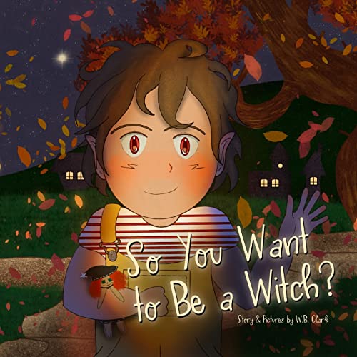 Beispielbild fr So You Want to Be a Witch? zum Verkauf von GreatBookPrices