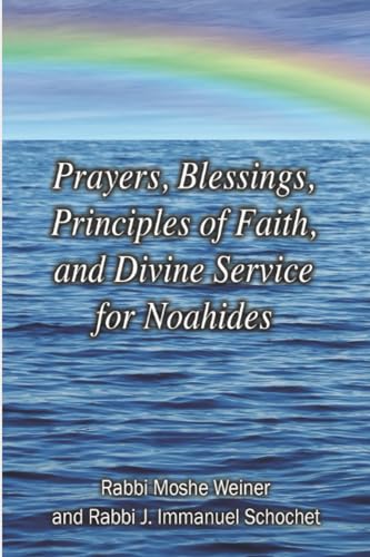 Stock image for Prayers, Blessings, Principles of Faith, and Divine Service for Noahides (Large Print Edition) for sale by GreatBookPrices