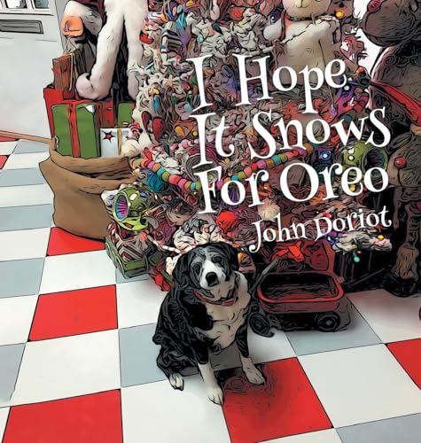 Stock image for I Hope It Snows For Oreo for sale by California Books