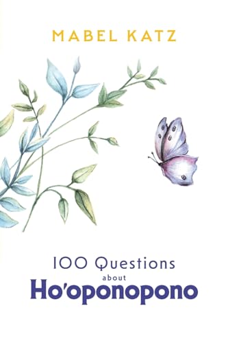 Beispielbild fr 100 Questions About Ho'oponopono zum Verkauf von GreatBookPrices
