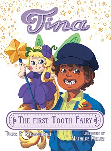 Stock image for Tina the First Tooth Fairy for sale by HPB-Diamond