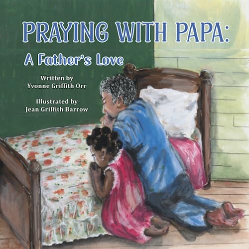 Stock image for Praying with Papa: A Father's Love for sale by GreatBookPrices