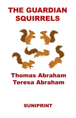 Stock image for THE GUARDIAN SQUIRRELS for sale by Ria Christie Collections