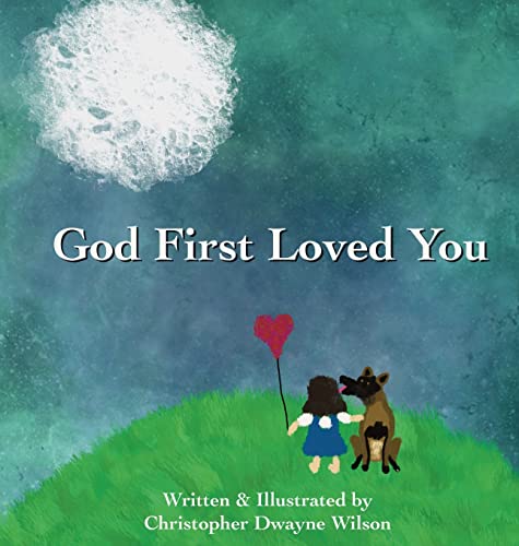 Imagen de archivo de God First Loved You a la venta por GreatBookPrices