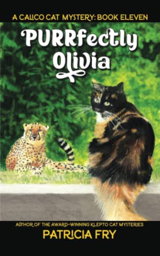 Stock image for PURRfectly Olivia: A Calico Cat Mystery for sale by HPB-Emerald