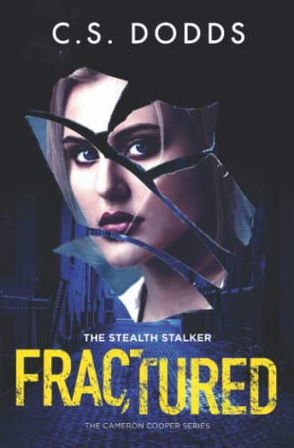 Imagen de archivo de Fractured - The Stealth Stalker a la venta por GreatBookPrices