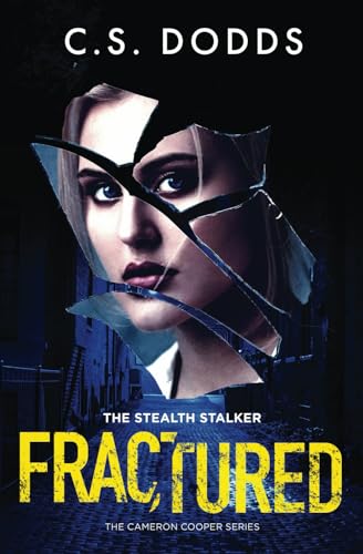 Stock image for Fractured - The Stealth Stalker for sale by GreatBookPrices