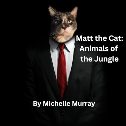 Stock image for Matt the Cat Animals of the Jungle for sale by GreatBookPrices