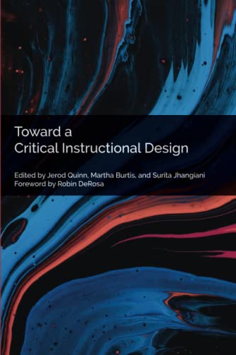 Imagen de archivo de Toward a Critical Instructional Design a la venta por GreatBookPrices