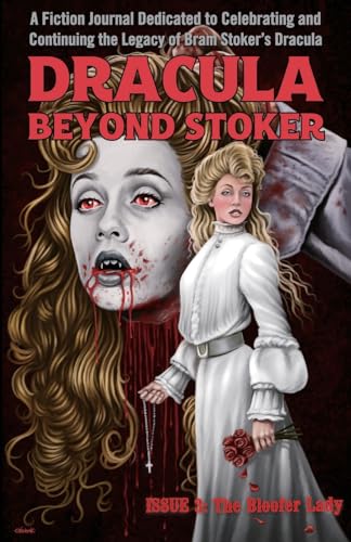 Beispielbild fr Dracula Beyond Stoker Issue 3: The Bloofer Lady zum Verkauf von Ria Christie Collections