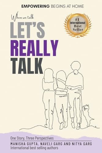 Stock image for When We Talk, Let's Really Talk: EMPOWERING Begins at Home for sale by Ria Christie Collections