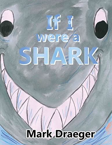 Stock image for If I were a Shark for sale by GreatBookPrices