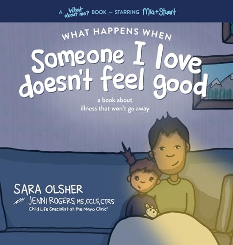 Stock image for What Happens When Someone I Love Doesn't Feel Good for sale by GreatBookPrices