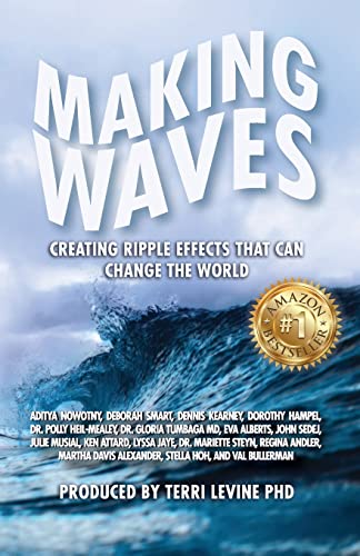 Stock image for Making Waves: Creating Ripple Effects That Can Change The World for sale by GreatBookPrices