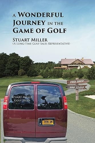 Beispielbild fr A Wonderful Journey in the Game of Golf zum Verkauf von GreatBookPrices