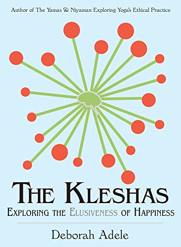 Beispielbild fr The Kleshas: Exploring the Elusiveness of Happiness [Paperback] Adele, Deborah zum Verkauf von Lakeside Books