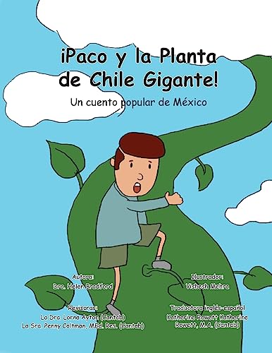 Beispielbild fr IPaco y la Planta de Chile Gigante!: Un Cuento Popular de Mxico zum Verkauf von GreatBookPrices