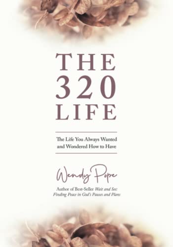 9798986802350: The 320 Life: The Life You Always Wanted and Wondered How to Have