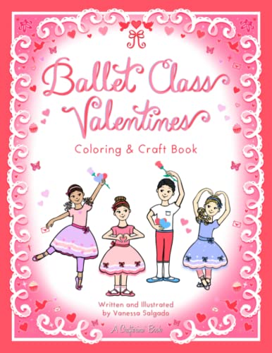 Stock image for Ballet Class Valentines Coloring & Craft Book for sale by GreatBookPrices
