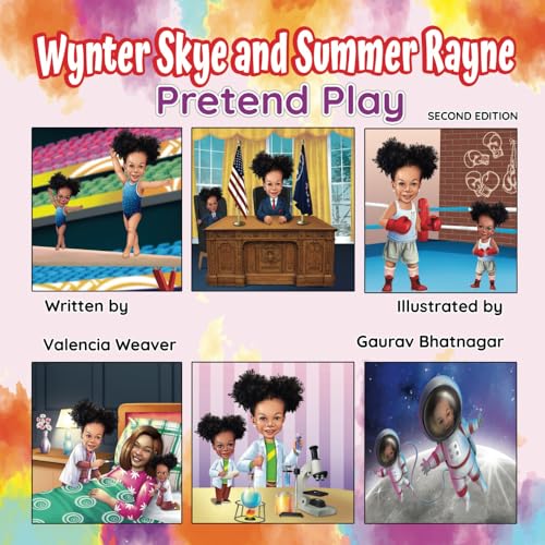 Stock image for Wynter Skye and Summer Rayne Pretend Play 2nd Edition for sale by Ria Christie Collections