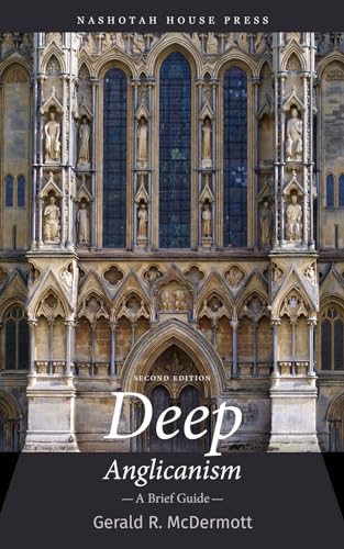 9798986920788: Deep Anglicanism: A Brief Guide