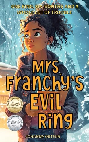 Immagine dell'editore per Mrs. Franchy's Evil Ring And The Six Months That Changed Everything venduto da California Books