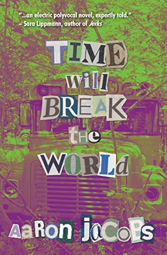Beispielbild fr Time Will Break the World zum Verkauf von GreatBookPrices