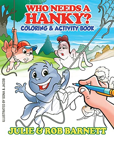 Imagen de archivo de Who Needs a Hanky Coloring and Activity Book a la venta por PBShop.store US