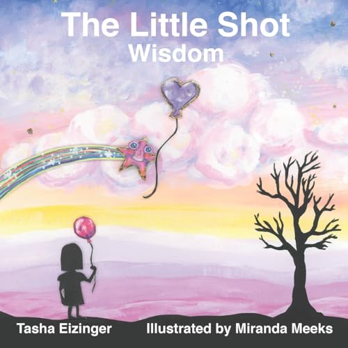 Stock image for The Little Shot: Wisdom for sale by PBShop.store US