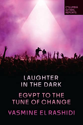 Stock image for Laughter in the Dark : Egypt to the Tune of Change for sale by Better World Books: West