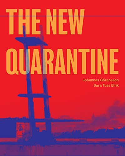 Stock image for The New Quarantine for sale by GreatBookPrices