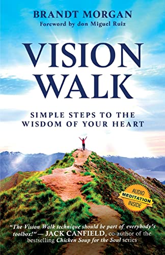 9798987098103: Vision Walk: Simple Steps to the Wisdom of Your Heart