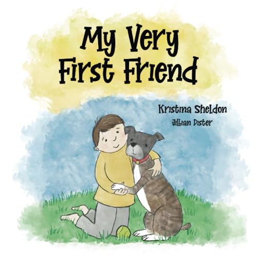 Stock image for My Very First Friend for sale by GreatBookPrices