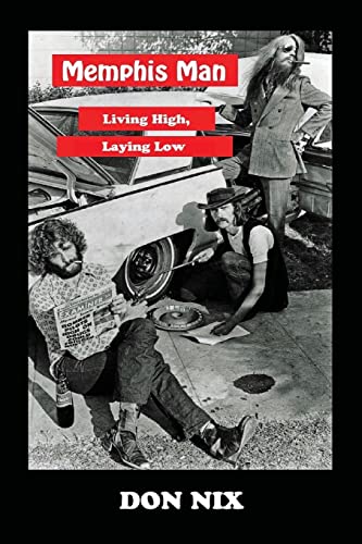Stock image for Memphis Man: Living High, Laying Low for sale by GreatBookPrices